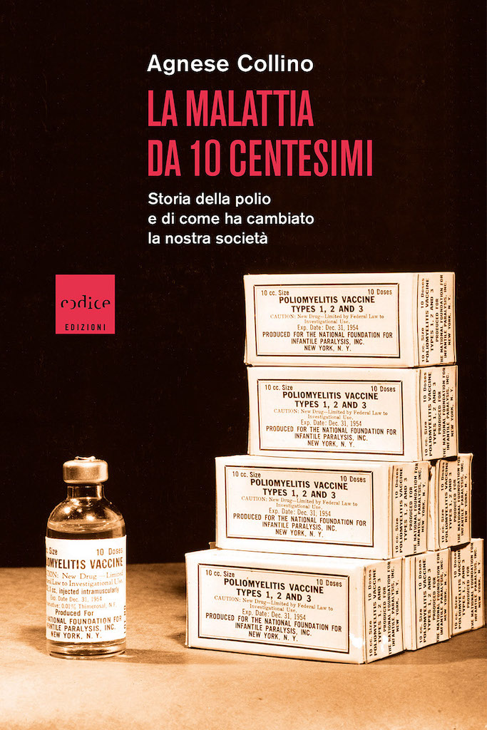 Copertina del libro La malattia da 10 centesimi. Storia della polio e di come ha cambiato la nostra società