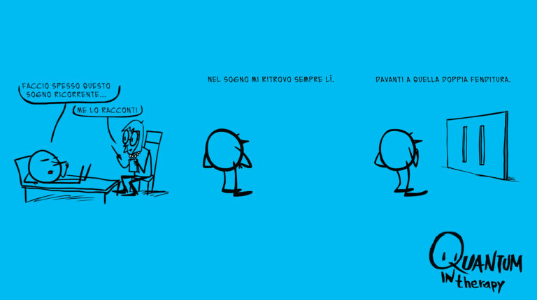 Anteprima di un fumetto di Luca Ralli sulla meccanica quantistica. La particella quantistica ha un sogno ricorrente: si trova davanti alla doppia fenditura e non sa da parte passare.