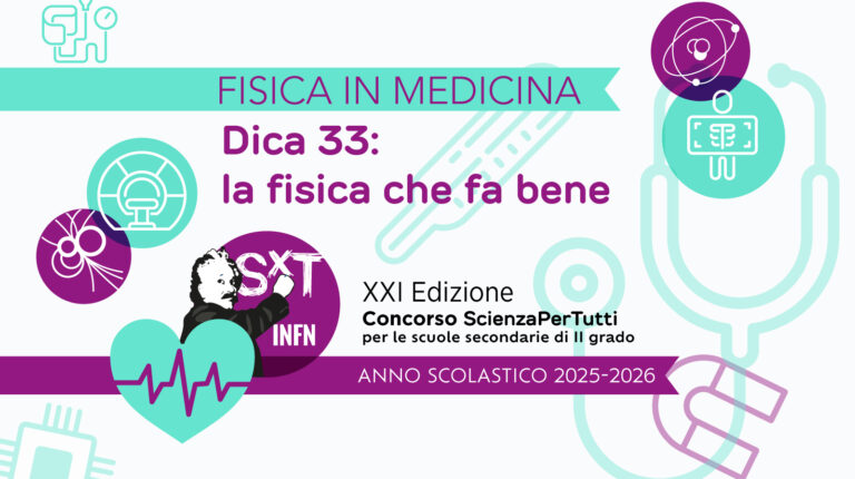 Concorso 2026 "Fisica in medicina" promosso da ScienzaPerTutti