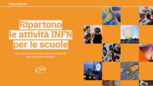 Ready to start: parte il nuovo programma INFN per le scuole!